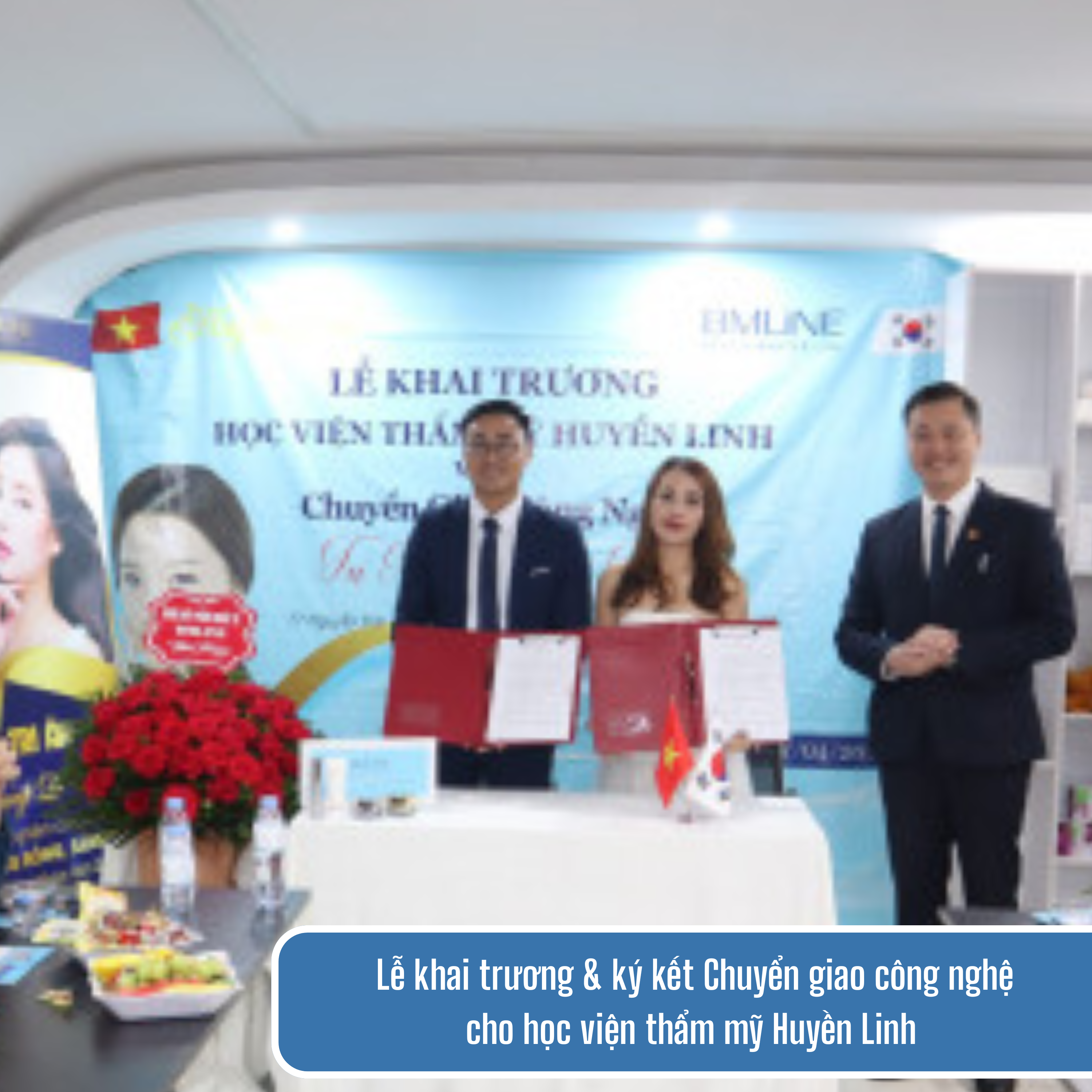 lễ khai trương và ký hết chuyển giao công nghệ cho học viện thẩm mỹ Huyền Linh